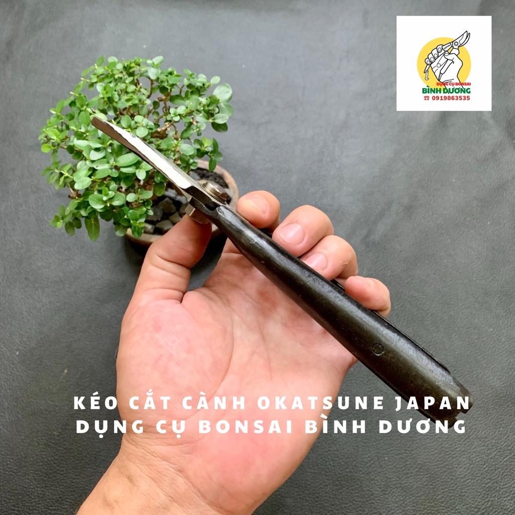 KÉO CẮT CÀNH THÉP ĐÚC OKATSUNE JAPAN - KÉO CẮT TỈA CÂY CẢNH BONSAI OKATSUNE JAPAN