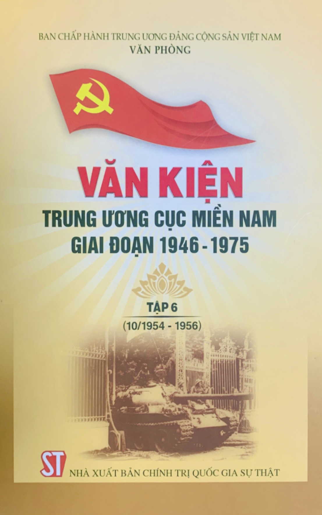 Văn Trung ương Cục miền Nam giai đoạn 1946 – 1975, tập 6 (10/1954 – 1956)