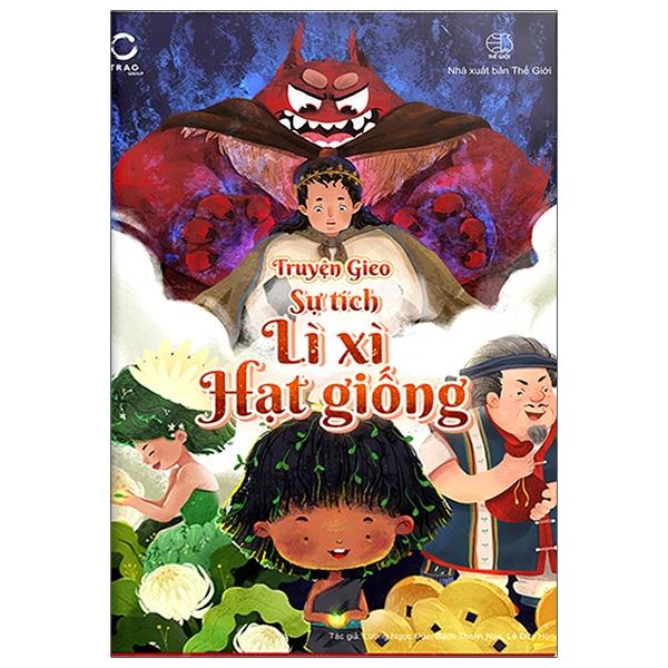 Gieo - Bộ Truyện Tranh Sự Tích Lì Xì Hạt Giống
