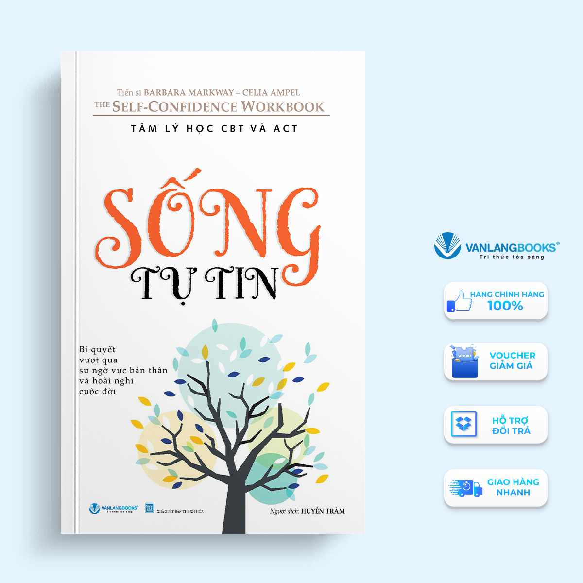 Tâm Lý Học CBT Và ACT - Sống Tự Tin - Vanlangbooks