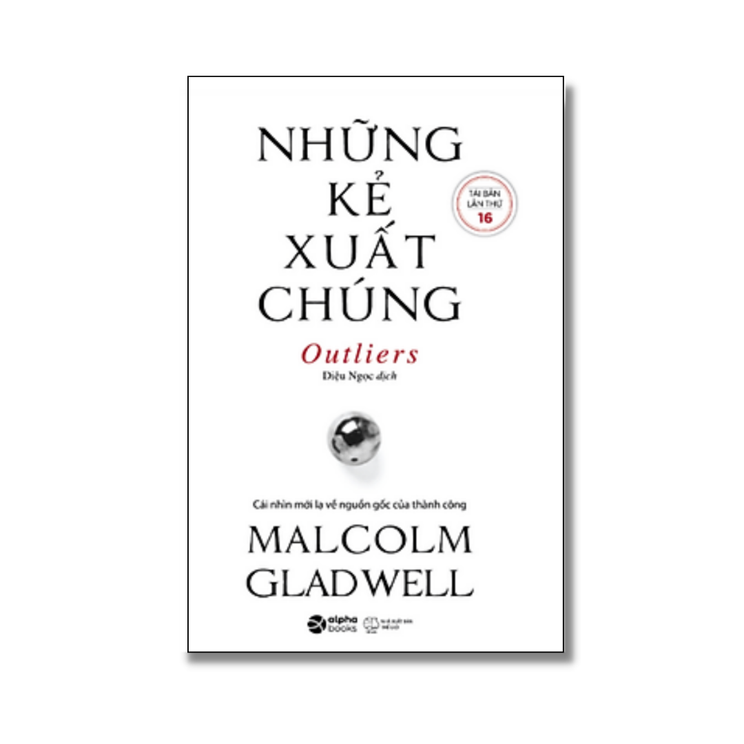 Những Kẻ Xuất Chúng (Tái Bản 2019)