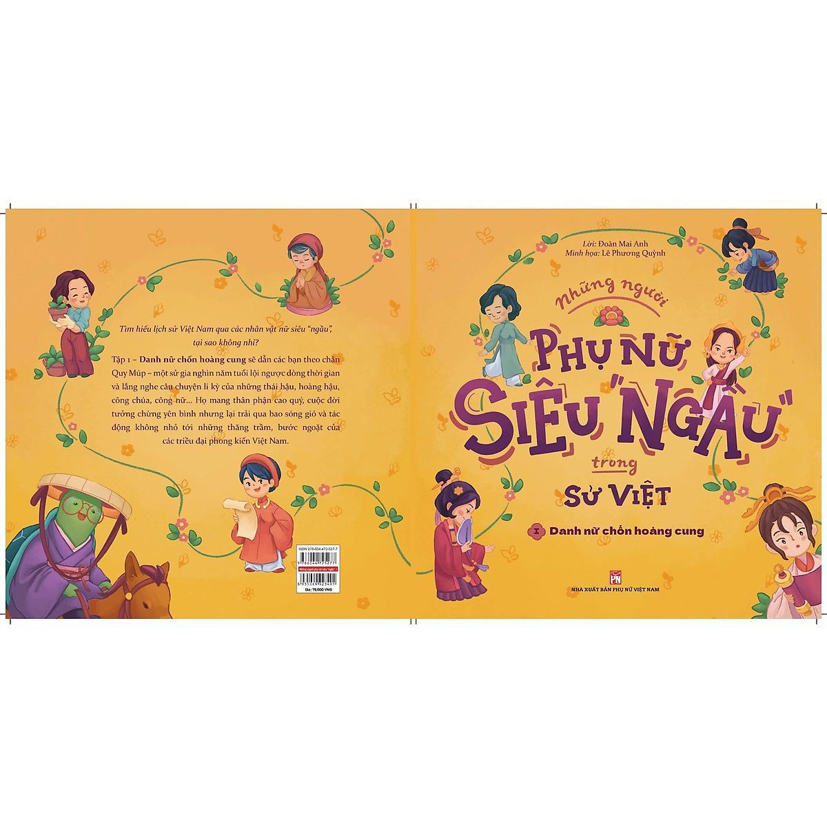 Sách - Những Người Phụ Nữ Siêu Ngầu  Trong Sử Việt - Tập 1 - Danh Nữ Chốn Hoàng Cung - NXB Phụ Nữ