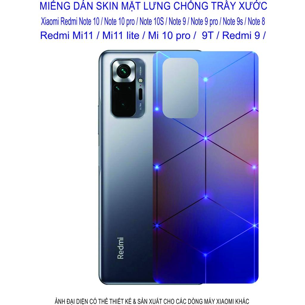 Miếng Dán Skin 3D dành cho Xiaomi Redmi note 10 / note 10pro / note 10s/ note 9/ note 9pro/ note 8/ mi 11/ mi 11lite/ mi 10pro...