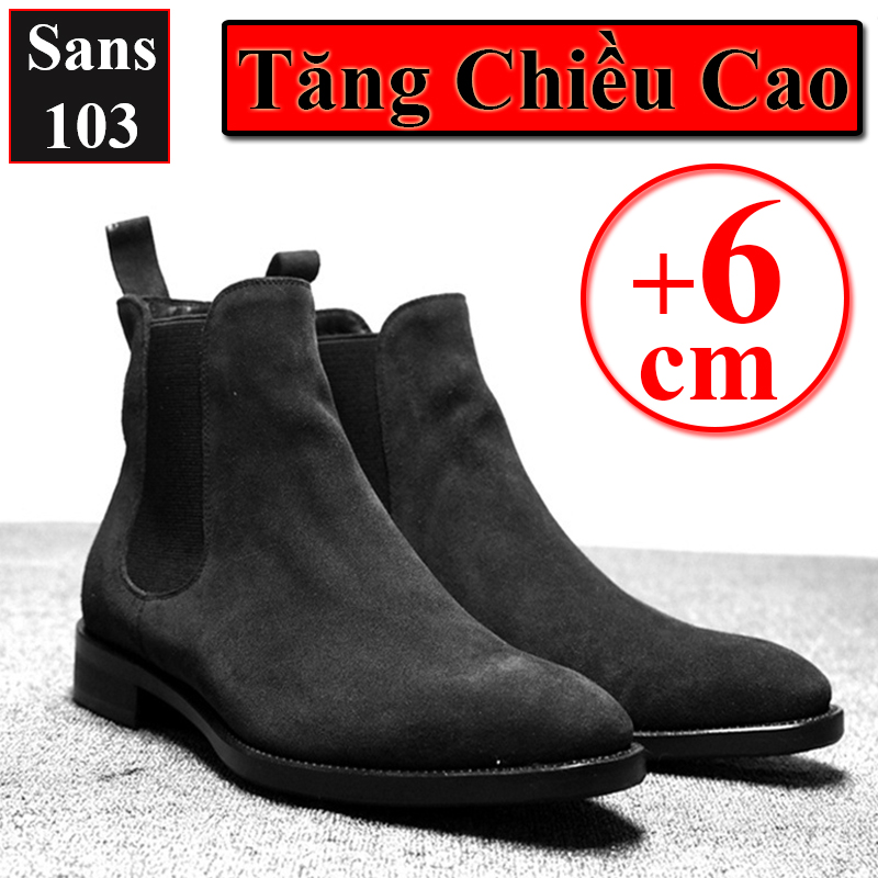 Chelsea boots da lộn nam Sans103 giầy boot cao cổ bốt đen nâu đế cao tăng chiều cao 6cm bigsize lớn 42 43 44 45 46 47 48