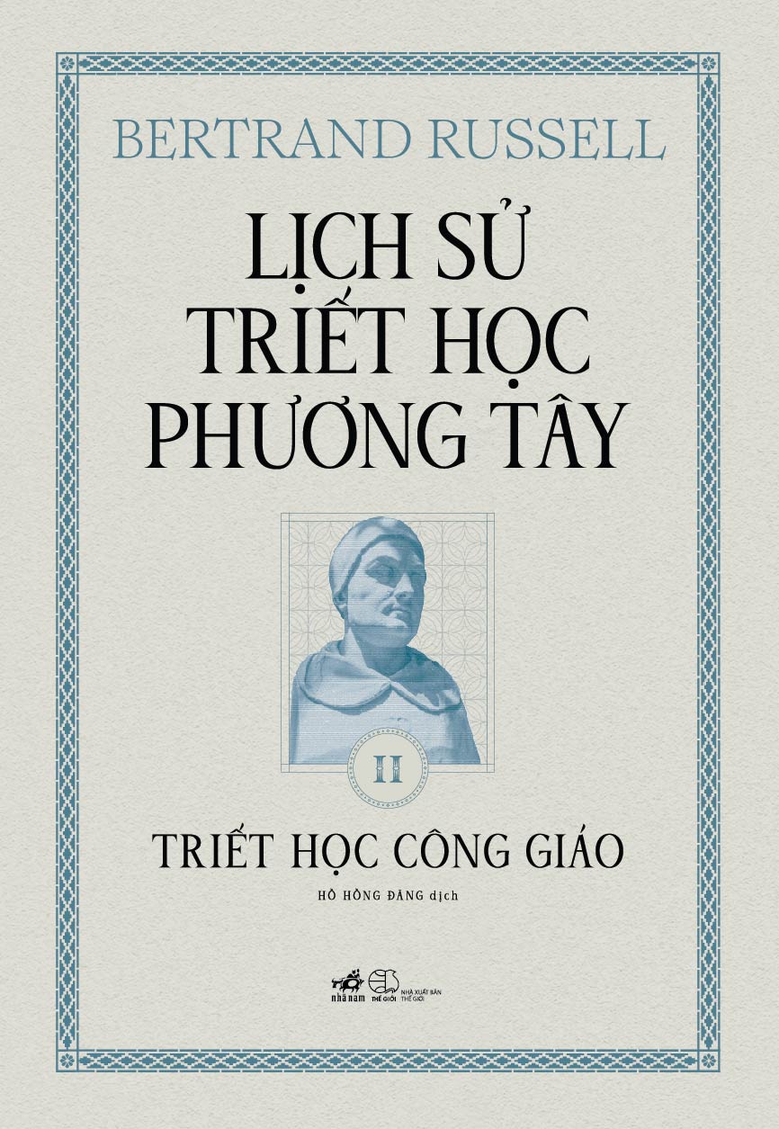 Lịch Sử Triết Học Phương Tây - Tập 2 - Triết Học Công Giáo - Bìa Cứng