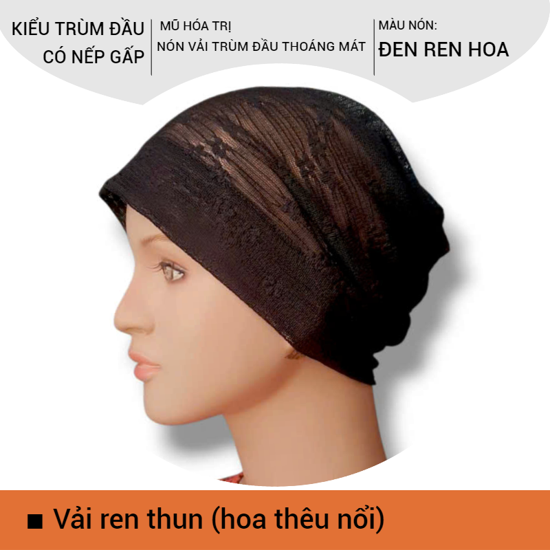 [KIỂU NẾP GẤP] Nón vải trùm đầu, mũ vải đội đầu, mũ mềm mỏng mát, thấm hút mồ hôi, bệnh nhân ung thư, chemo hat, cancer hat [ĐEN REN HOA