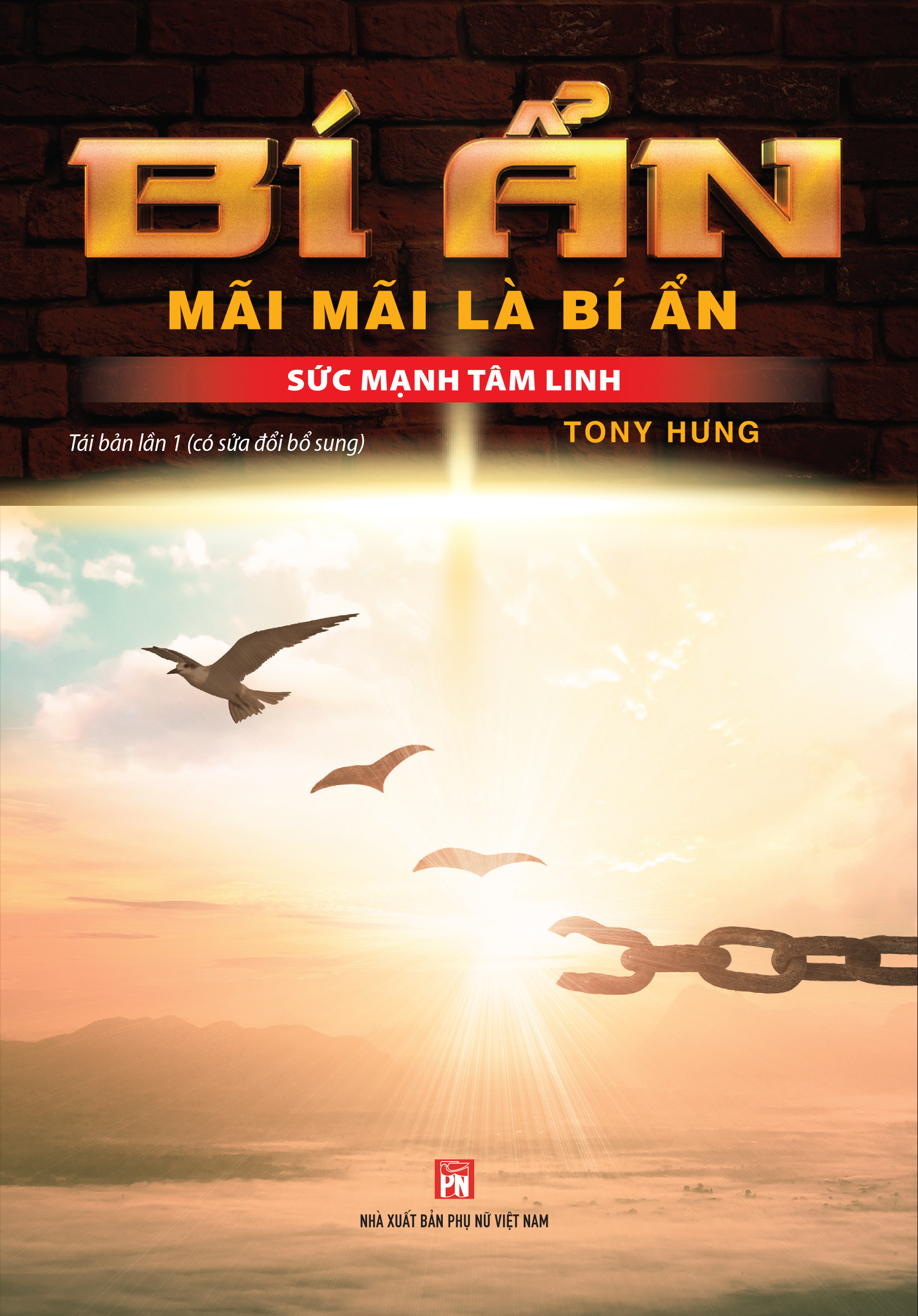 Bí Ẩn Mãi Mãi là Bí Ẩn Sức Mạnh Tâm Linh (TB)