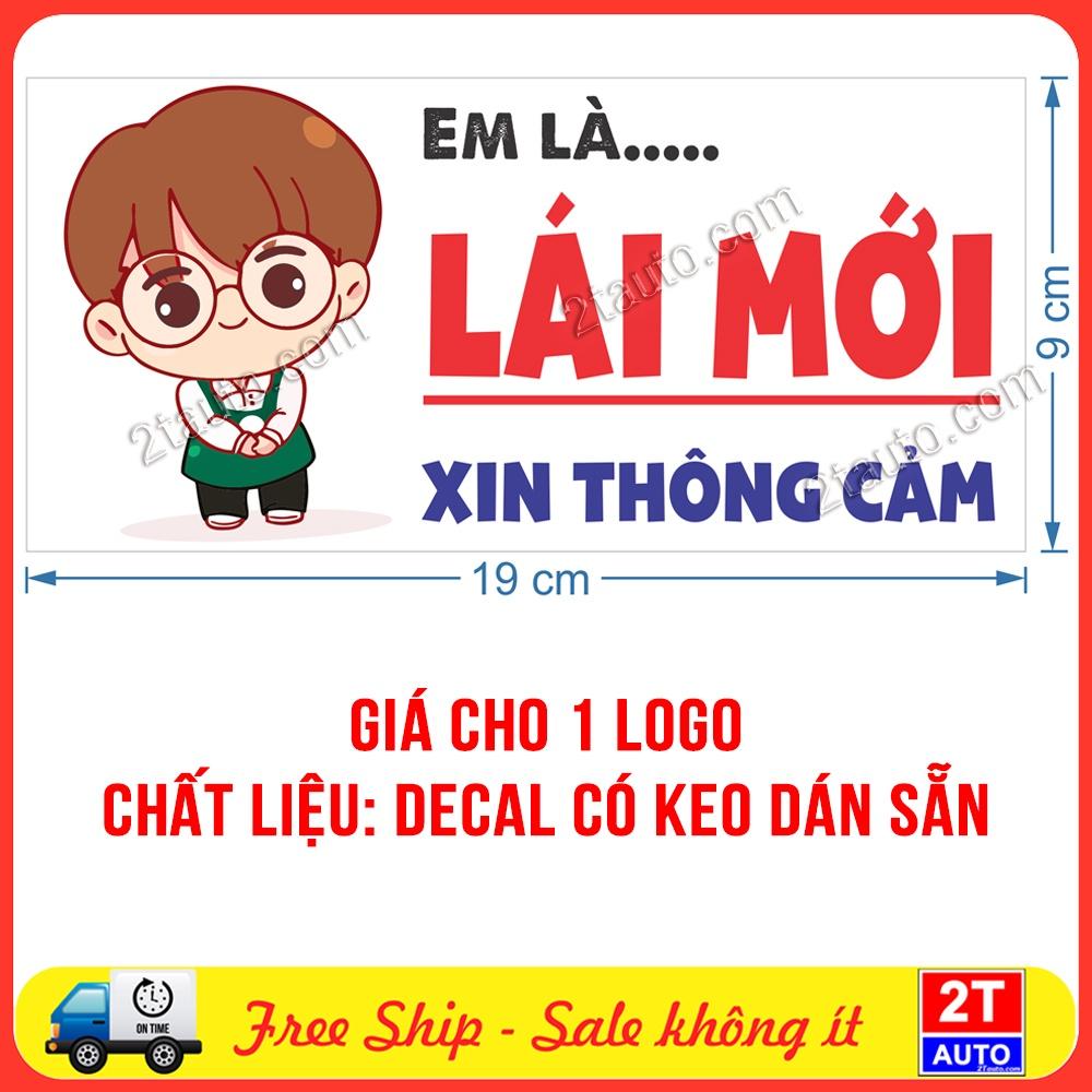 1 LOGO STICKER TEM DECAL DÁN XE LÁI MỚI XIN THÔNG CẢM MẪU NAM NỮ CUTE DỄ THƯƠNG - EM LÀ LÁI MỚI , TÙY CHỌN MẪU otofun