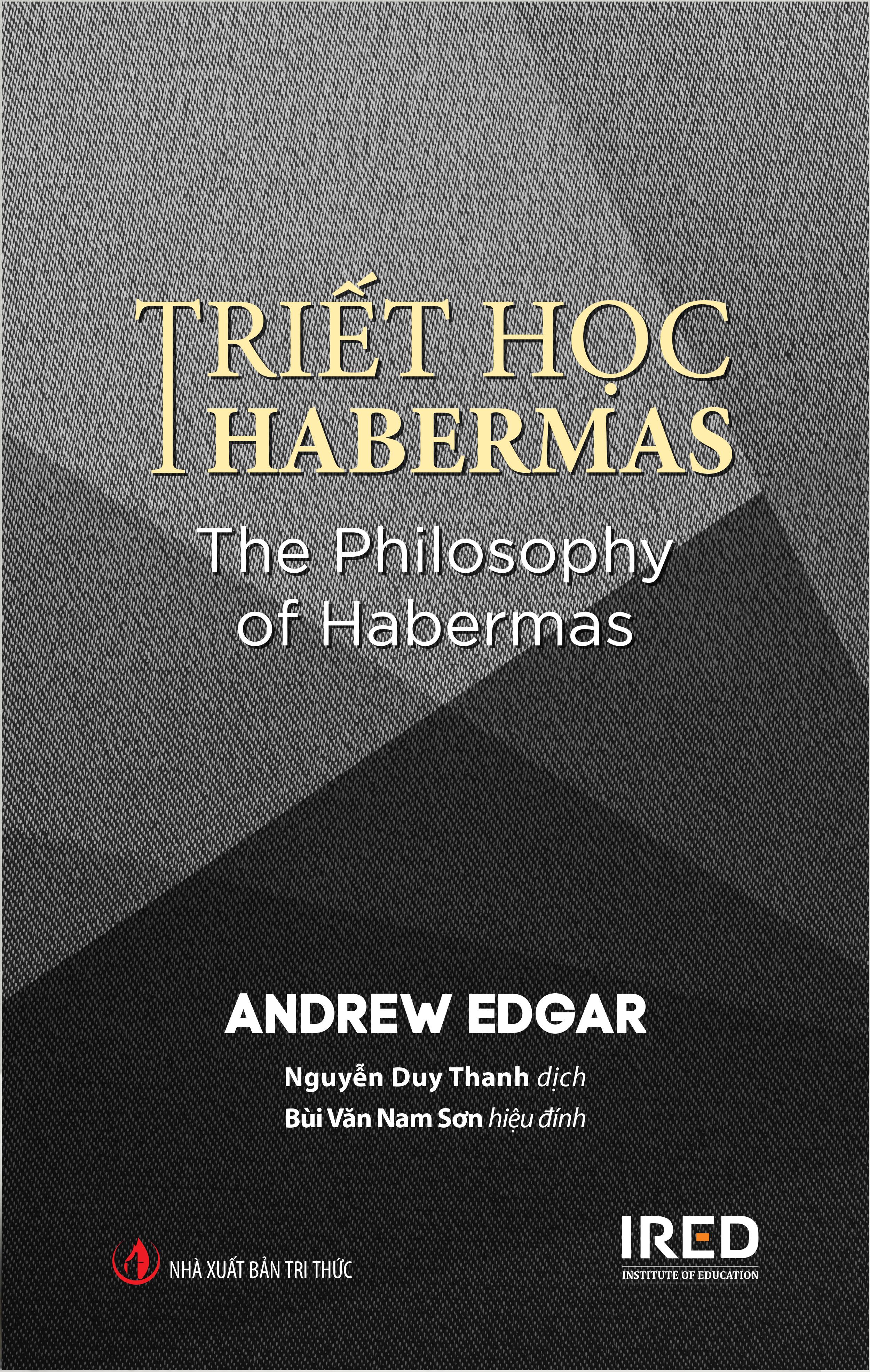Sách - Triết học Habermas - The Philosophy of Habermas - Bìa Cứng