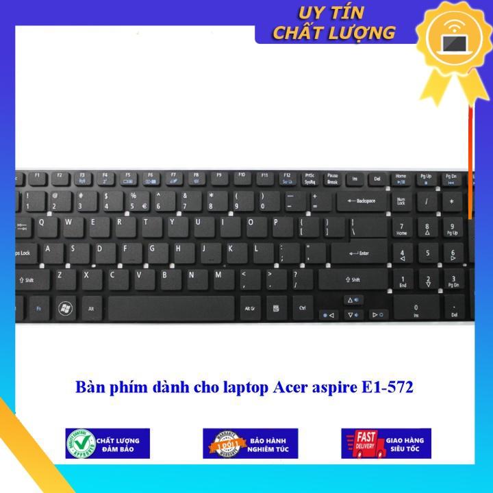 Bàn phím dùng cho laptop Acer aspire E1-572 - Phím Zin - Hàng chính hãng  MIKEY556