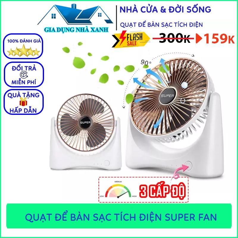 Quạt Mini Để Bàn Sạc Pin Tích Điện Super Fan, Quạt Để Bàn 3 Chế Độ Gió, Tích Hợp Chế Độ Gập Thông Minh, Change GDTM