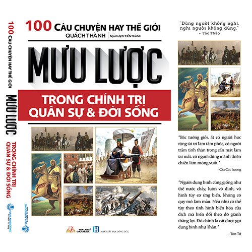 Sách - 100 Câu Chuyện Hay Thế Giới - Mưu Lược Trong Chính Trị Quân Sự & Đời Sống