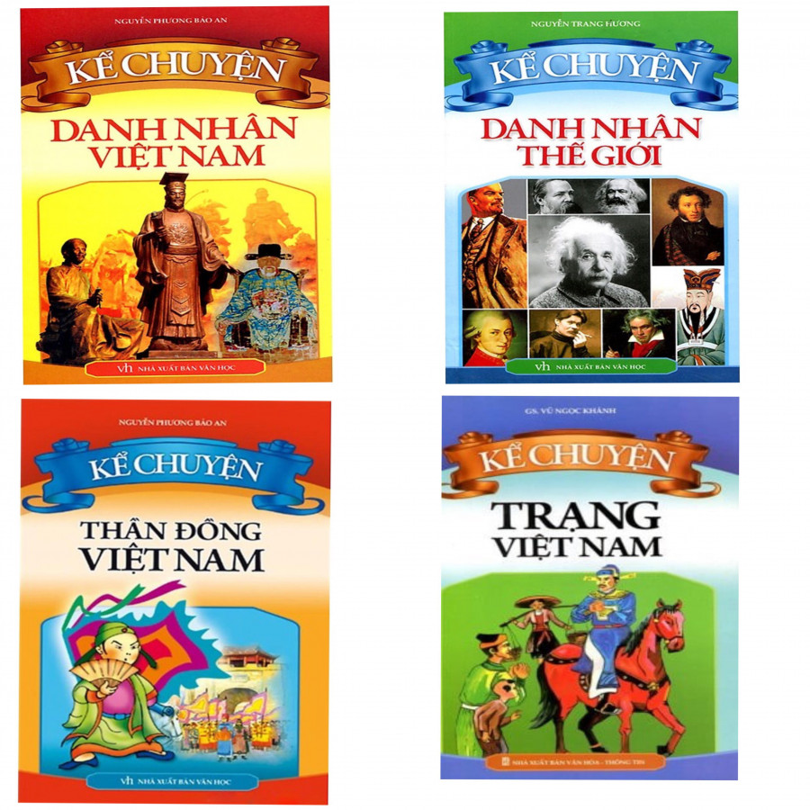 Combo 4 cuốn Kể Chuyện Danh Nhân Việt Nam,Danh Nhân Thế Giới,Thần Đồng Việt Nam,Trạng Việt Nam