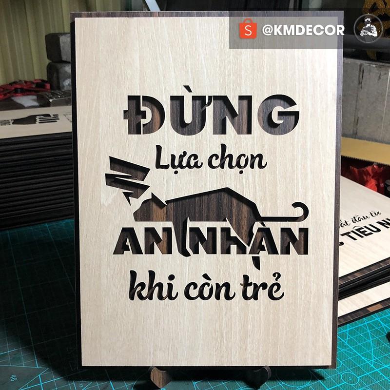 - Mẫu tranh tạo động lực bằng gỗ trang trí văn