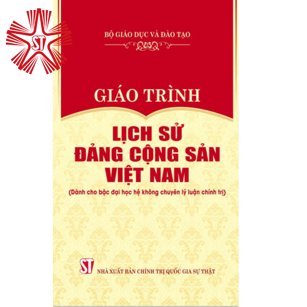 Giáo trình lịch sử Đảng Cộng Sản Việt Nam (Dành cho bậc đại học hệ không chuyên lý luận chính trị)