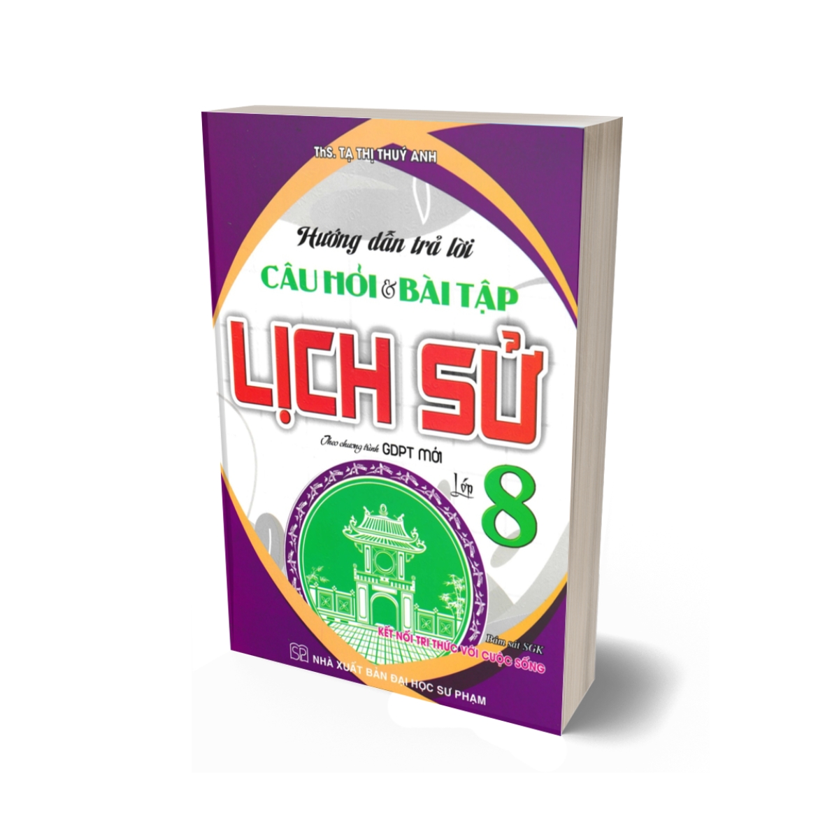 Hướng Dẫn Trả Lời Câu Hỏi Và Bài Tập Lịch Sử Lớp 8