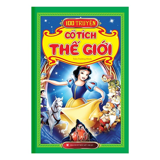 100 Truyện Cổ Tích Thế Giới + 100 Truyện Cổ Tích Việt Nam
