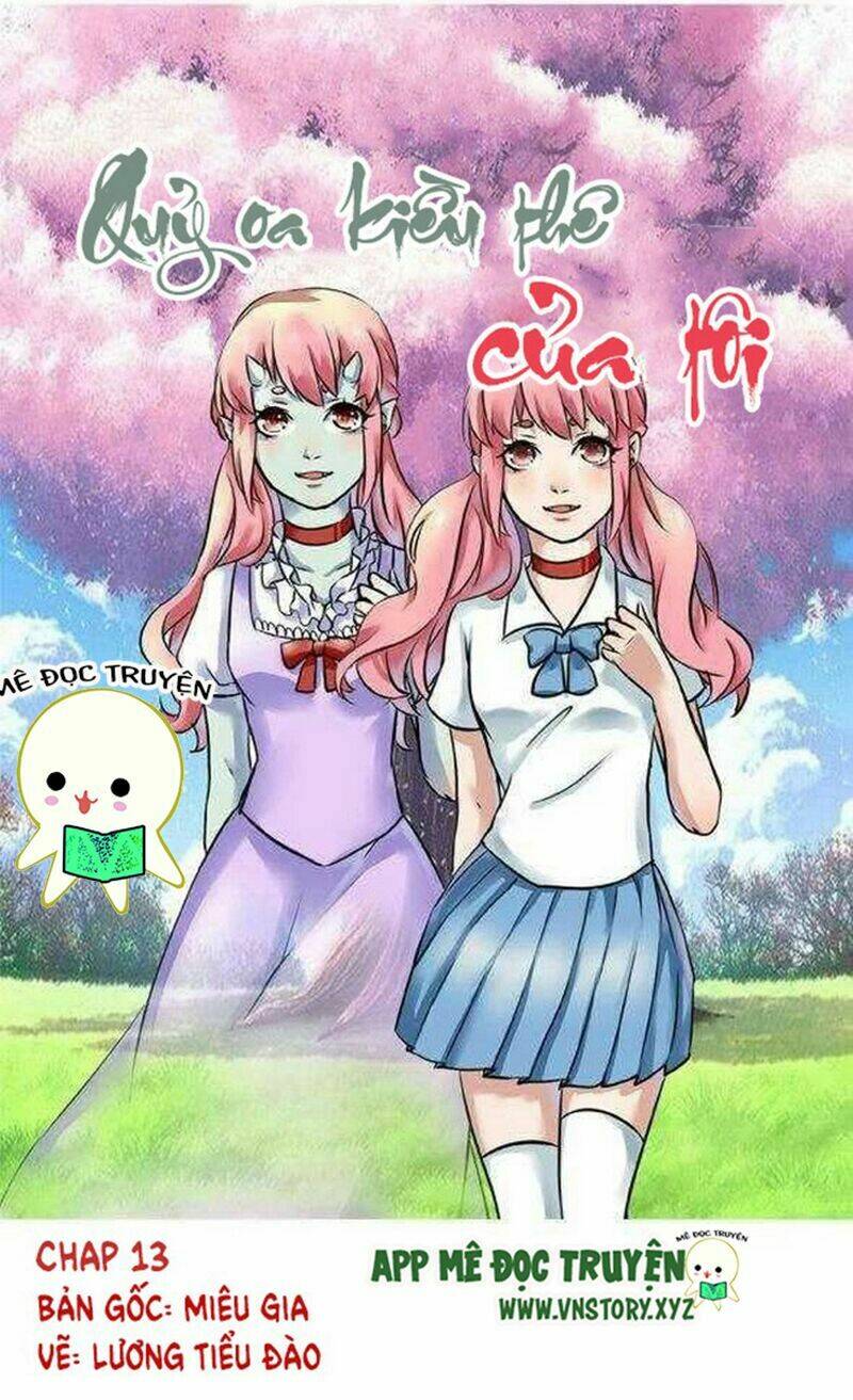 quỷ oa kiều thê của tôi chapter 13 1