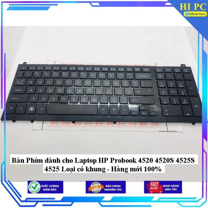 Bàn Phím dành cho Laptop HP Probook 4520 4520S 4525S 4525 Loại có khung - Hàng Nhập Khẩu