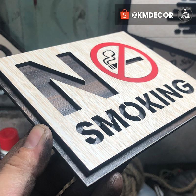 Bảng gỗ no smoking (biển báo cấm hút thuốc) bằng gỗ có sẵn keo hai mặt dán tường