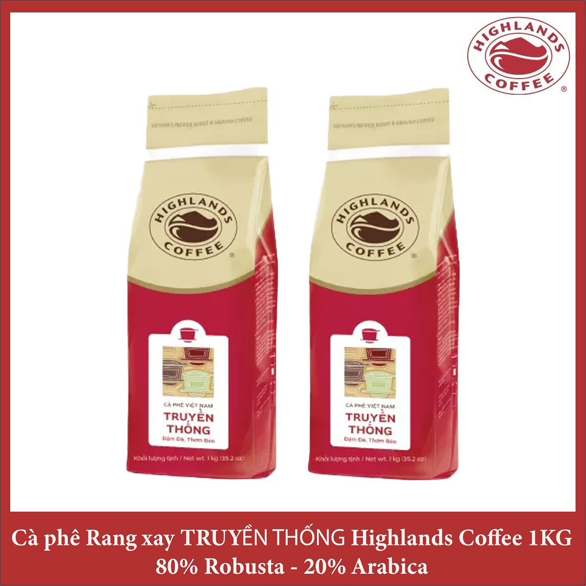 [Combo 2 gói] Cà phê bột Truyền thống Highland Coffee 1kg