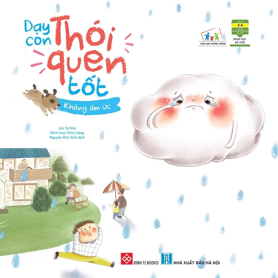 Sách Dạy Con Thói Quen Tốt - Tự Tin Can Đảm Không Đố Kỵ Không Tức Giận Không Tham Lam Không Nói Dối - Đinh Tị