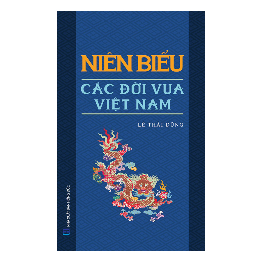 Niên Biểu Các Đời Vua Việt Nam