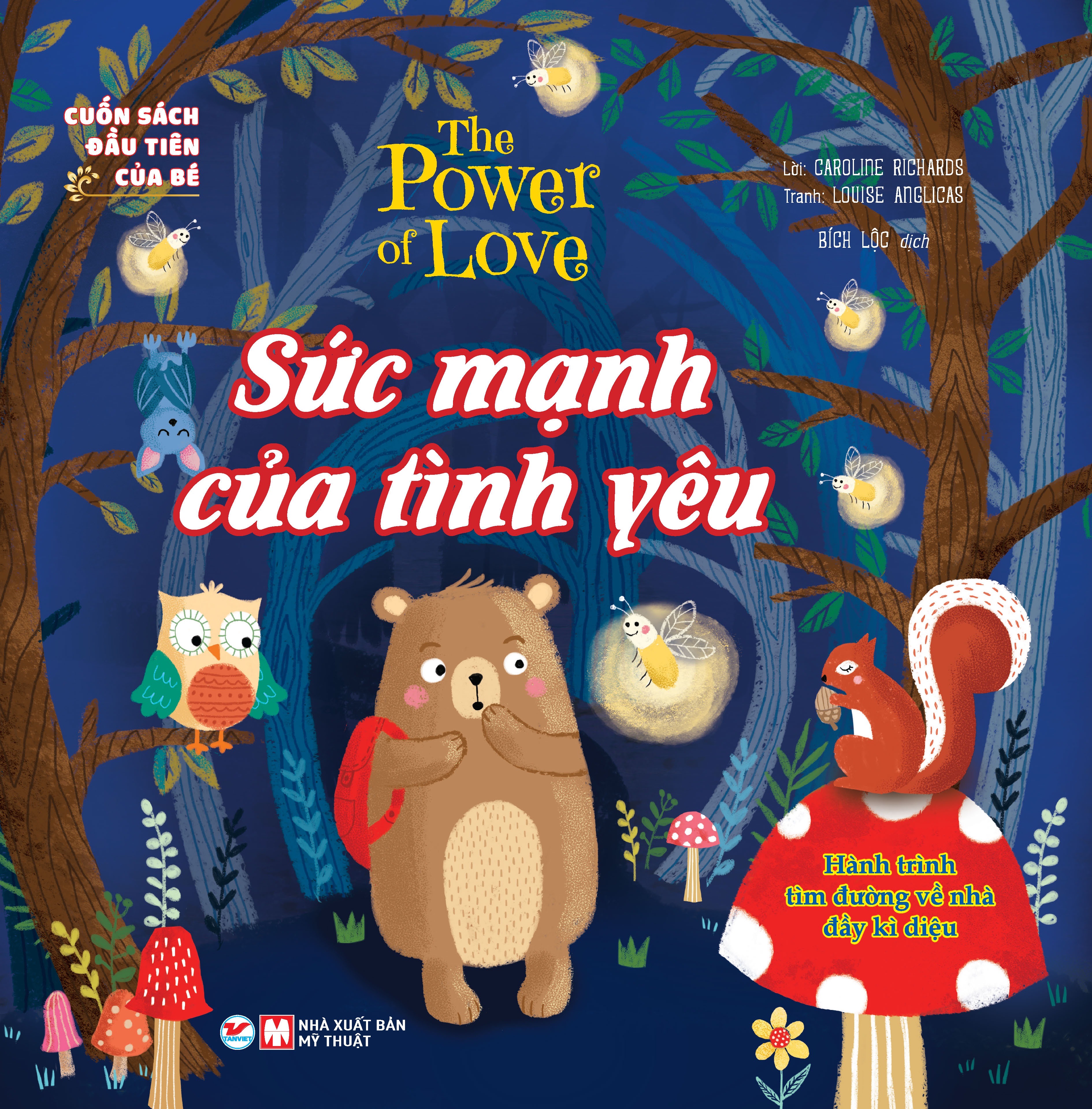 Cuốn Sách Đầu Tiên Của Bé: The Power Of Love - Sức Mạnh Của Tình Yêu