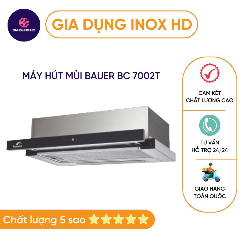 Máy hút mùi âm tủ  BẢO HÀNH 2 NĂM  Hút mùi BAUER BC 7002T điều khiển cảm ứng cao cấp