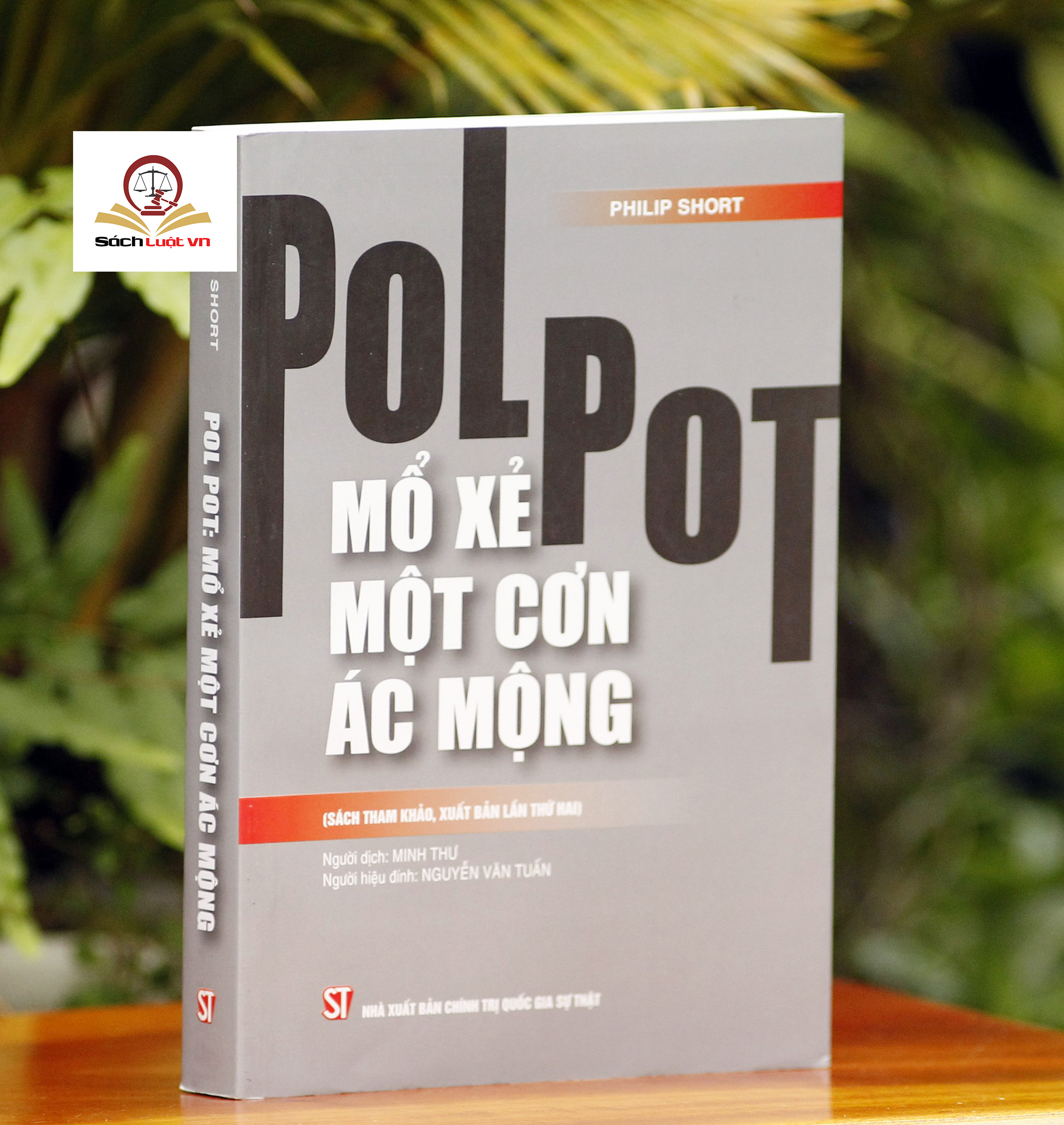 PoLPot Mổ Xẻ Một Cơn Ác Mộng (Sách tham khảo, xuất bản lần thứ hai)