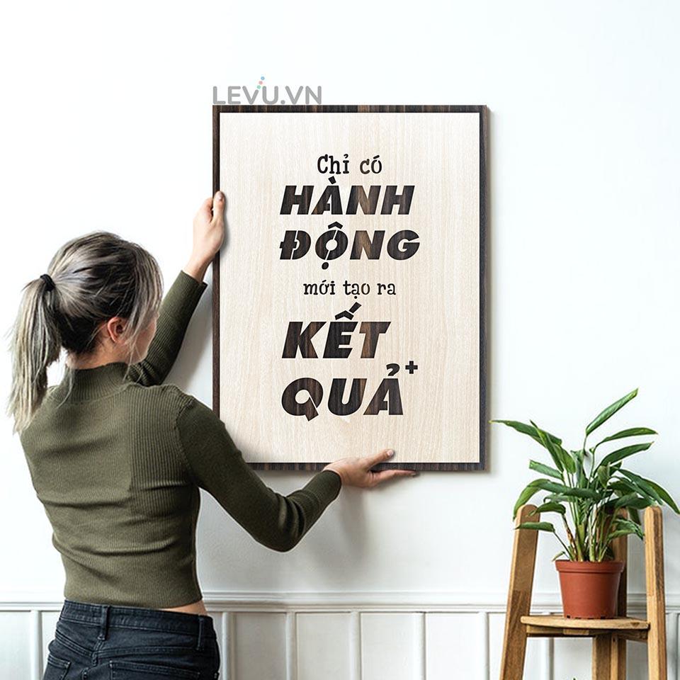 Tranh treo tường phòng làm việc LEVU LV033 "Chỉ có hành động mới tạo ra kết quả"