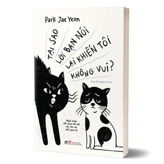 Tại Sao Lời Bạn Nói Lại Khiến Tôi Không Vui - Park Jae Yeon -
