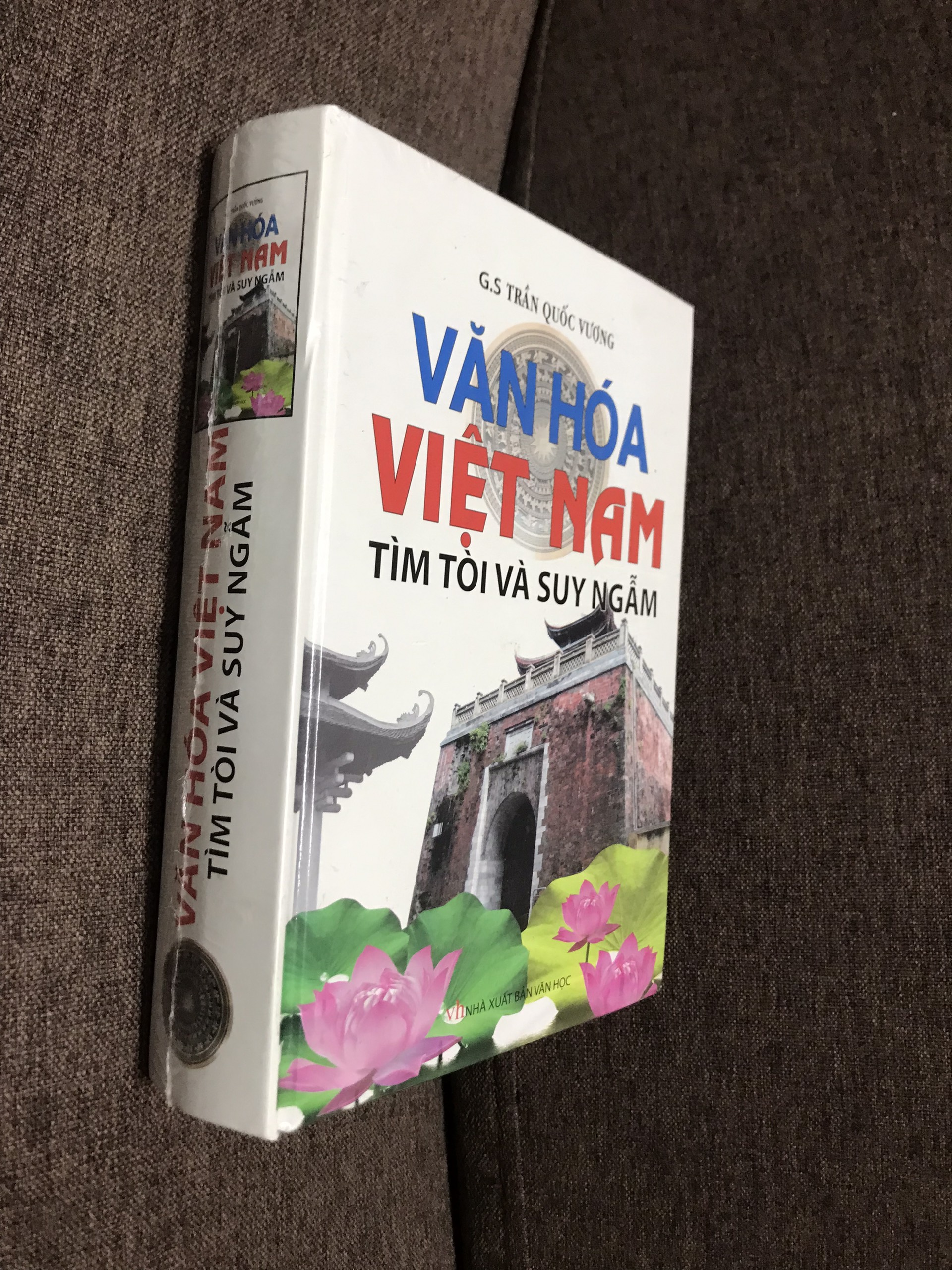 BÌA CỨNG - Văn Hóa Việt Nam: Tìm tòi và Suy ngẫm (GS Trần Quốc Vượng)