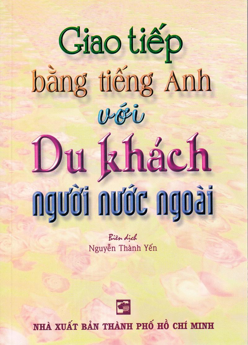 Giao Tiếp Bằng Tiếng Anh Với Du Khách Người Nước Ngoài