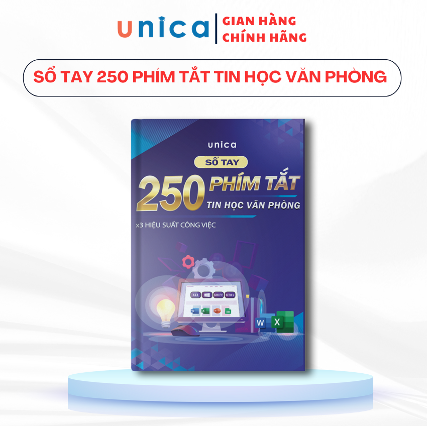 Sách Sổ tay 250 Phím Tắt Tin học văn phòng Unica