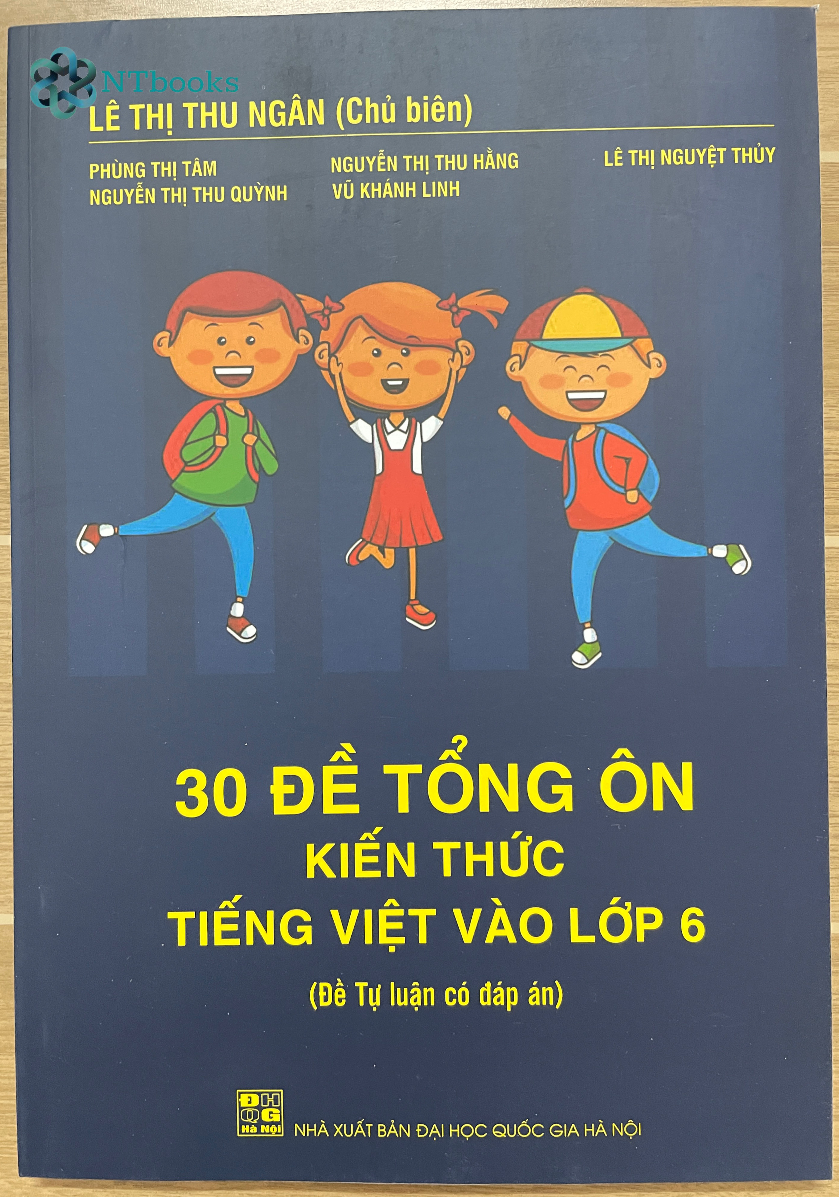 Sách 30 Đề tổng ôn kiến thức Tiếng Việt vào Lớp 6