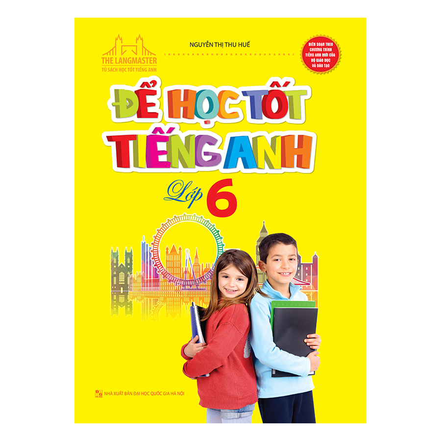 The Langmaster - Để Học Tốt Tiếng Anh Lớp 6