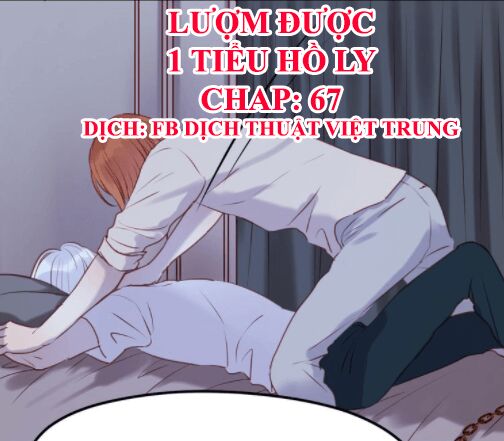 lượm được một tiểu hồ ly phần 1 chapter 67 1