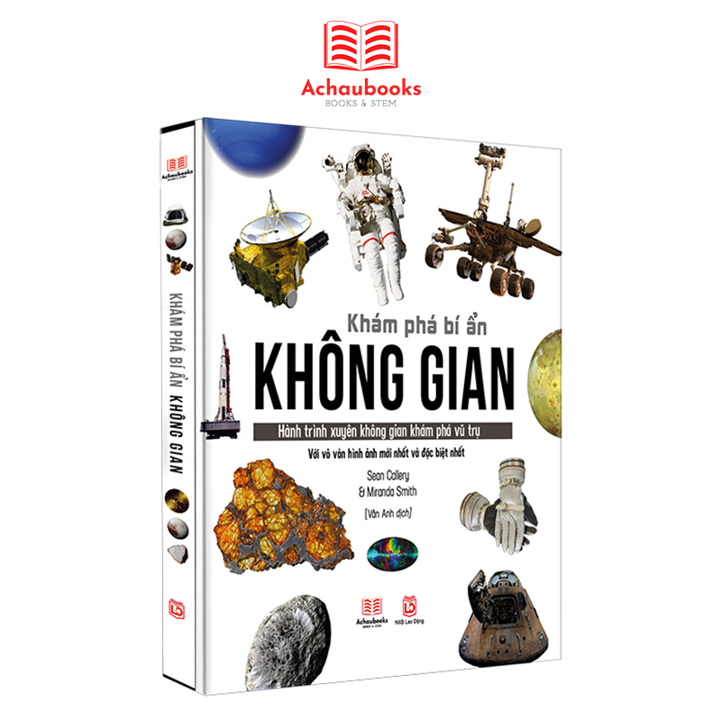 Sách Bách Khoa Toàn Thư -  Khám Phá Bí Ẩn Không Gian ( Space The Definitive Visual Catalog ) - Một Hành Trình Du Ngoạn Từ Trái Đất, Qua Hệ Mặt Trời Của Chúng Ta Và Ra Ngoài Vũ Trụ Vươn Tới Những Vì Sao - Á Châu Books