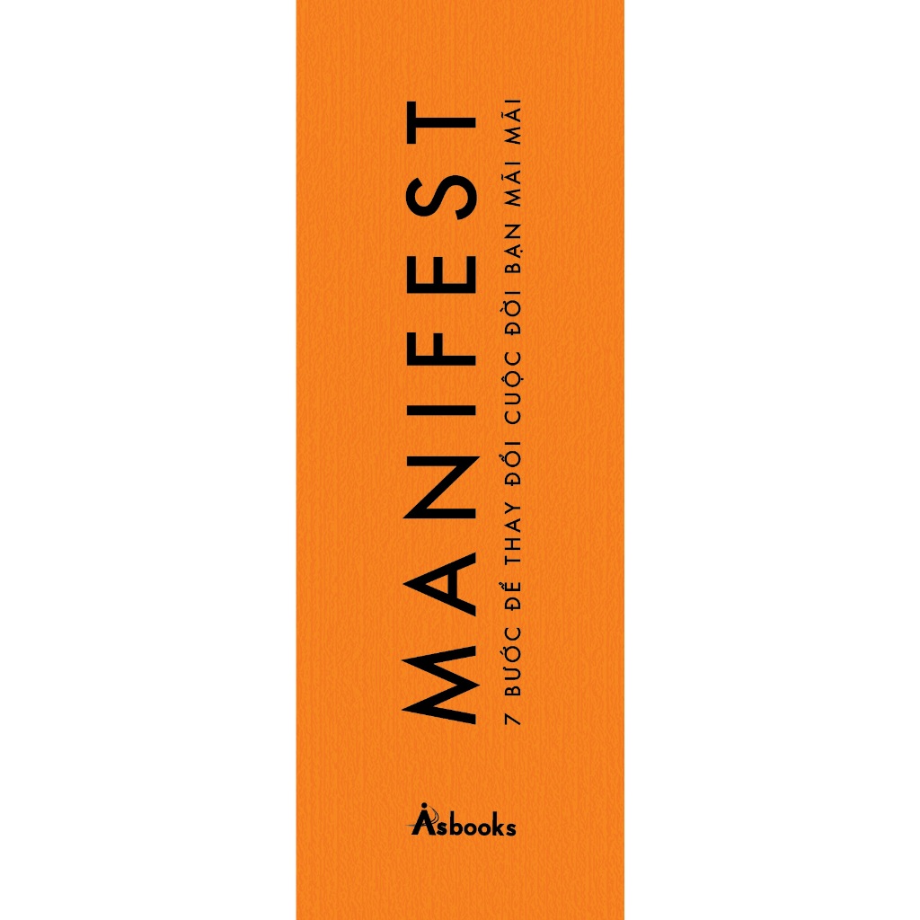 MANIFEST – 7 Bước Để Thay Đổi Cuộc Đời Bạn Mãi Mãi (AZ)