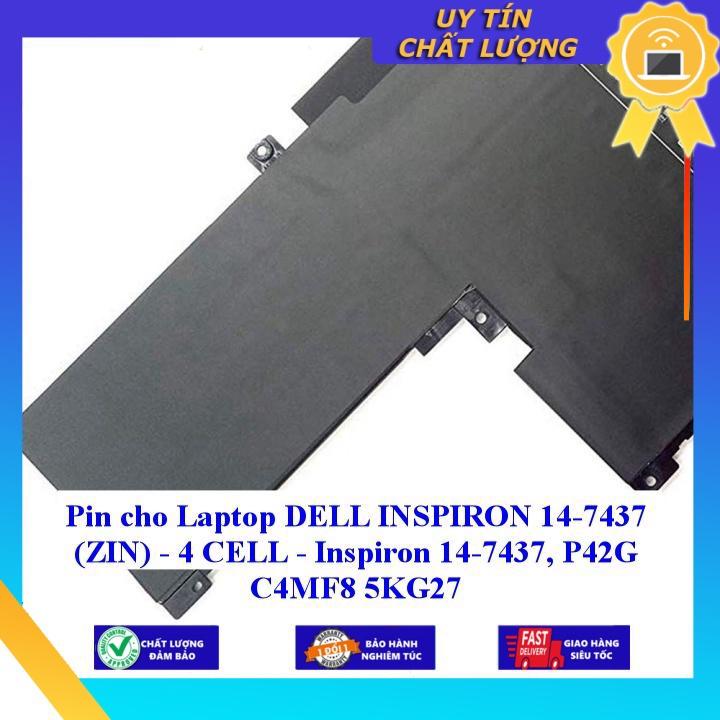 Pin cho Laptop DELL INSPIRON 14-7437  14-7437 P42G C4MF8 5KG27 - 4 CELL - Hàng Nhập Khẩu New Seal