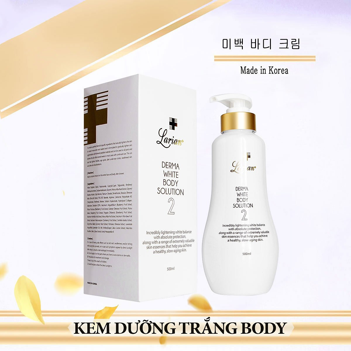 Kem dưỡng trắng toàn thân Larian ( DERMA WHITE BODY SOLUTION )500ml