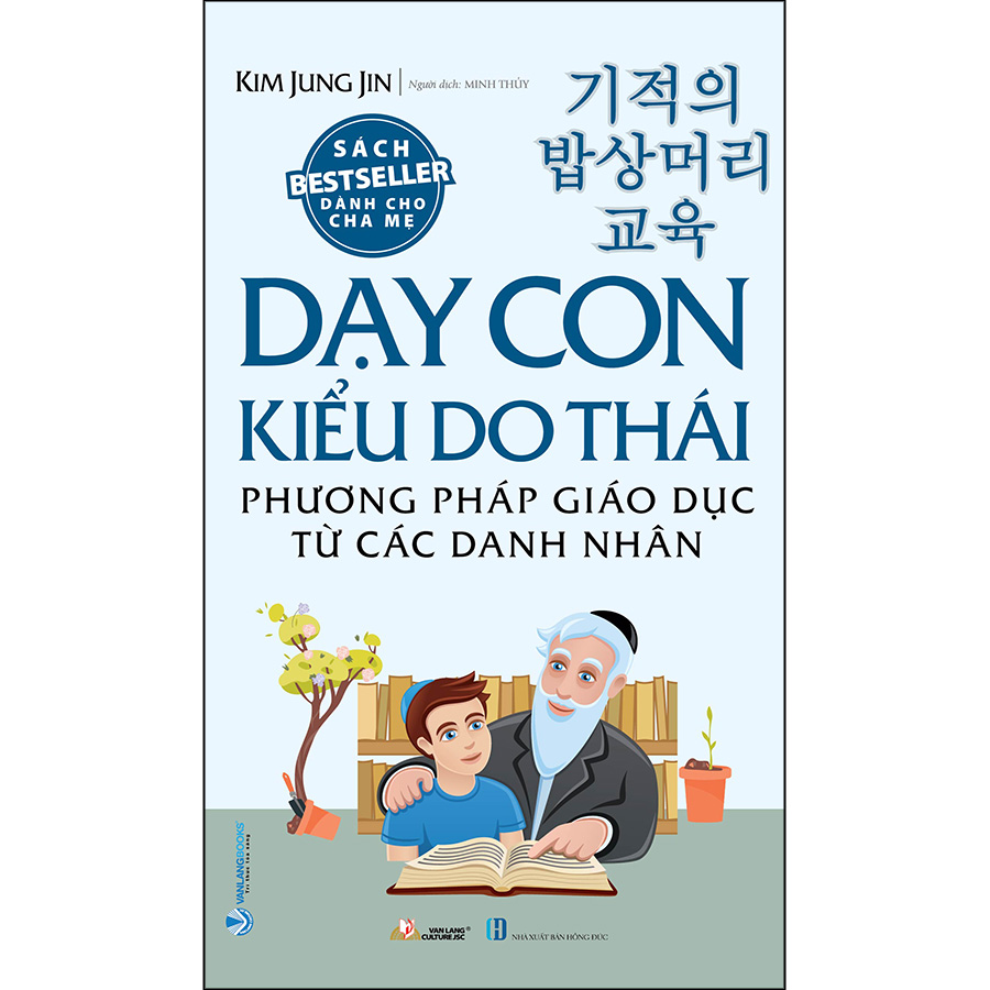 Dạy Con Kiểu Do Thái (Phương Pháp Giáo Dục Từ Các Danh Nhân)