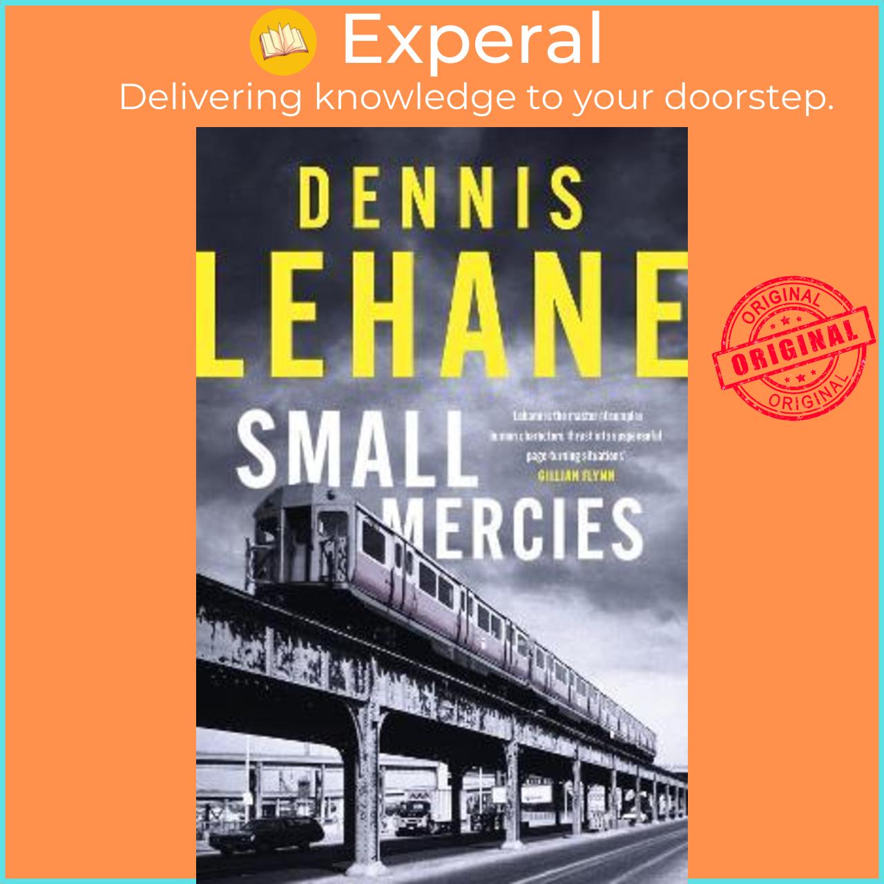 Sách - Small Mercies : 'can't-put-it-down entertainment' Stephen King by Dennis Lehane
