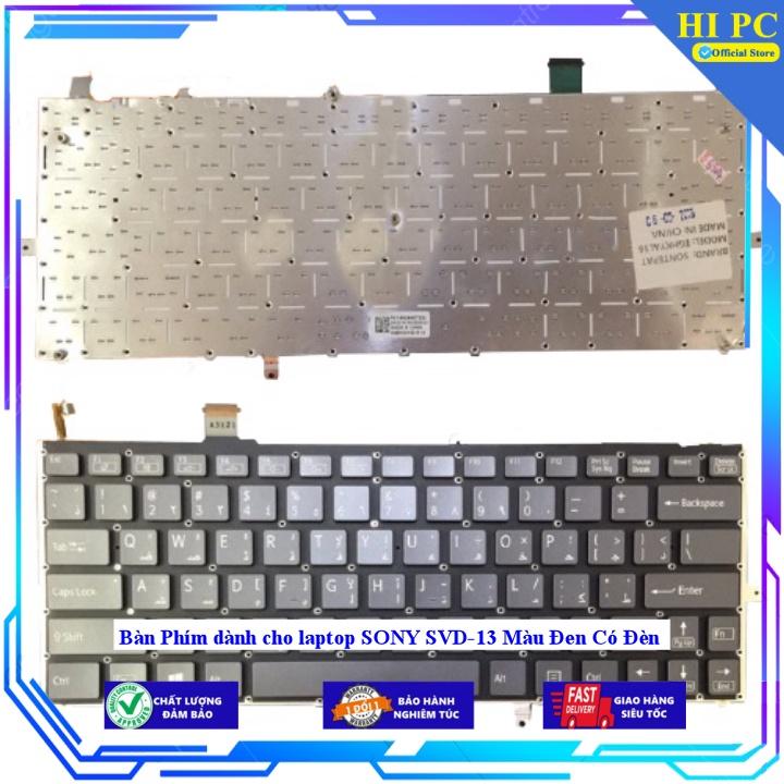 Bàn Phím dành cho laptop SONY SVD-13 Màu Đen Có Đèn - Hàng Nhập Khẩu