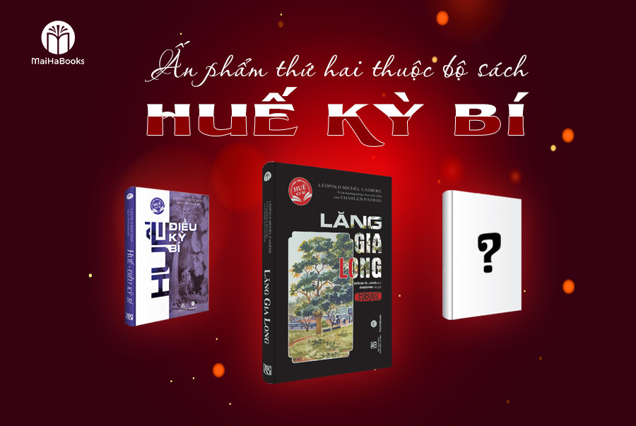 Sách: Lăng Gia Long - Bộ sách Huế Kỳ Bí