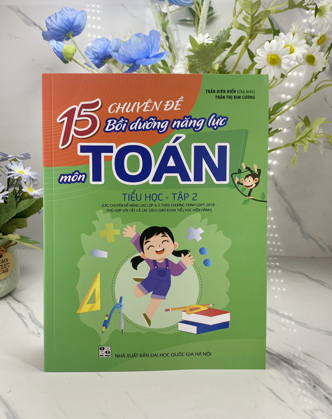 Combo - Sách 15 Chuyên đề Bồi dưỡng năng lực môn Toán Tiểu học Tập 1 + Tập 2