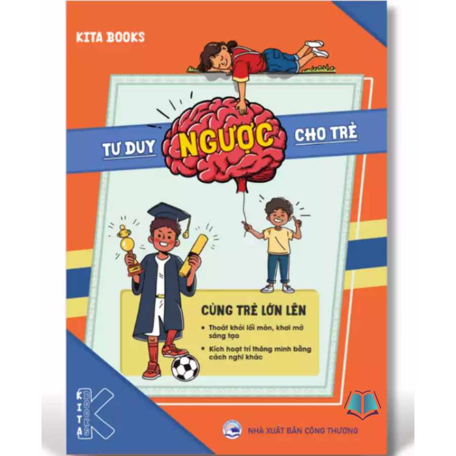 Sách - Tư Duy Ngược Cho Trẻ - Kita Books