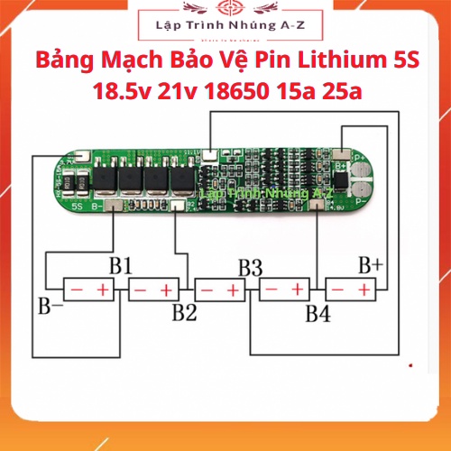 [Lập Trình Nhúng A-Z][149] Bảng Mạch Bảo Vệ Pin Lithium 5S 18.5v 21v 18650 15a 25a