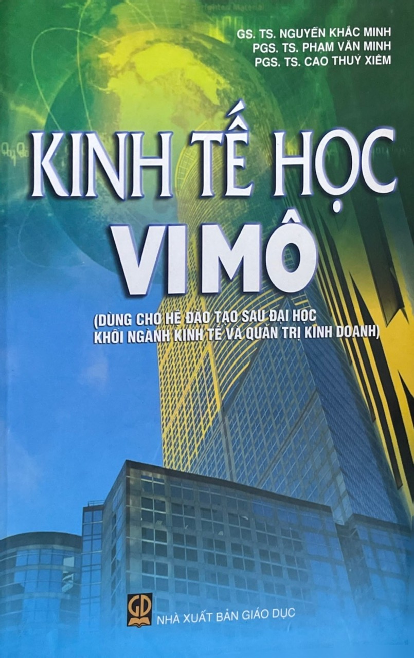 Kinh tế học vi mô( dùng cho hệ đào tạo sau đại học khối ngành kinh tế và quản trị kinh doanh)